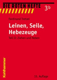 Abbildung von: Leinen, Seile, Hebezeuge - Kohlhammer