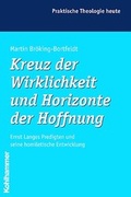 Cover: Kreuz der Wirklichkeit und Horizonte der Hoffnung - Kohlhammer