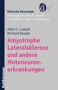 Cover: Amyotrophe Lateralsklerose und andere Motoneuronerkrankungen - Kohlhammer