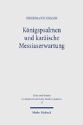 Cover: K&ouml;nigspsalmen und kar&auml;ische Messiaserwartung - Mohr Siebeck