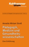 Cover: P&auml;dagogik, Medizin und Gesundheitswissenschaften - Kohlhammer