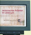 Cover: Archivisches Arbeiten im Umbruch - Kohlhammer