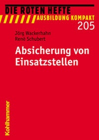 Abbildung von: Absicherung von Einsatzstellen - Kohlhammer