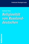 Cover: Religiosit&auml;t von Russlanddeutschen - Kohlhammer