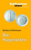 Cover: Die Hugenotten - Kohlhammer