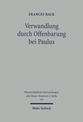 Cover: Verwandlung durch Offenbarung bei Paulus - Mohr Siebeck