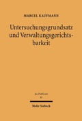 Abbildung von: Untersuchungsgrundsatz und Verwaltungsgerichtsbarkeit - Mohr Siebeck