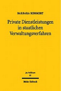 Abbildung von: Private Dienstleistungen in staatlichen Verwaltungsverfahren - Mohr Siebeck