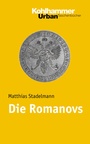 Cover: Die Romanovs - Kohlhammer