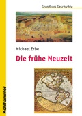 Cover: Die fr&uuml;he Neuzeit - Kohlhammer