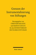 Cover: Grenzen der Instrumentalisierung von Stiftungen - Mohr Siebeck
