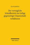 Bild: Der vertragliche Schuldbeitritt im Gefüge gegenseitiger Dauerschuldverhältnisse - Mohr Siebeck