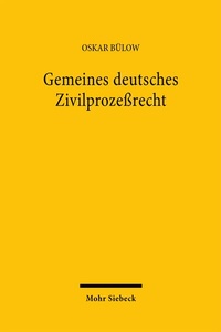 Abbildung von: Gemeines deutsches Zivilprozeßrecht - Mohr Siebeck