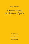 Abbildung von: Witness Coaching und Adversary System - Mohr Siebeck
