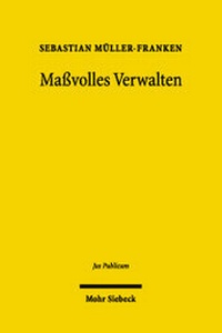 Abbildung von: Maßvolles Verwalten - Mohr Siebeck