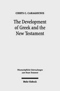 Enlarge image Cover: The Development of Greek and the New Testament - Mohr Siebeck