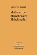 Cover: Methoden des internationalen Einheitsrechts - Mohr Siebeck