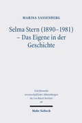 Cover: Selma Stern (1890-1981) - Das Eigene in der Geschichte - Mohr Siebeck