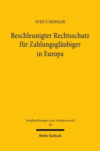 Abbildung von: Beschleunigter Rechtsschutz für Zahlungsgläubiger in Europa - Mohr Siebeck