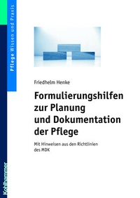 Abbildung von: Formulierungshilfen zur Planung und Dokumentation der Pflege - Kohlhammer