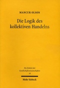 Cover: Die Logik des kollektiven Handelns - Mohr Siebeck