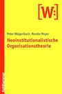 Cover: Neoinstitutionalistische Organisationstheorie - Kohlhammer