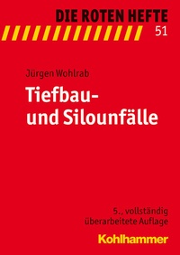 Abbildung von: Tiefbau- und Silounfälle - Kohlhammer