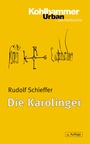 Cover: Die Karolinger - Kohlhammer