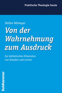 Abbildung von: Von der Wahrnehmung zum Ausdruck - Kohlhammer