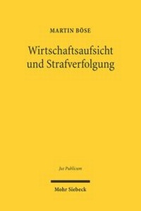 Abbildung von: Wirtschaftsaufsicht und Strafverfolgung - Mohr Siebeck