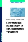Cover: Schnittstellenmanagement in der Integrierten Versorgung - Kohlhammer