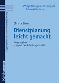 Abbildung von: Dienstplanung leicht gemacht - Kohlhammer