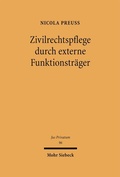 Abbildung von: Zivilrechtspflege durch externe Funktionsträger - Mohr Siebeck