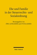 Cover: Ehe und Familie in der Steuerrechts- und Sozialordnung - Mohr Siebeck