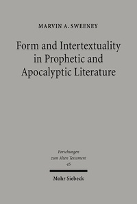 Enlarge image Cover: Form and Intertextuality in Prophetic and Apocalyptic Literature - Mohr Siebeck