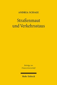 Abbildung von: Straßenmaut und Verkehrsstaus - Mohr Siebeck