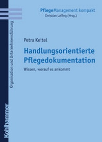 Abbildung von: Handlungsorientierte Pflegedokumentation - Kohlhammer