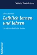 Cover: Leiblich lernen und lehren - Kohlhammer