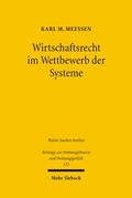 Cover: Wirtschaftsrecht im Wettbewerb der Systeme - Mohr Siebeck