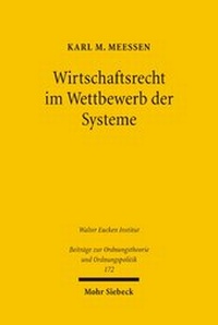 Abbildung von: Wirtschaftsrecht im Wettbewerb der Systeme - Mohr Siebeck