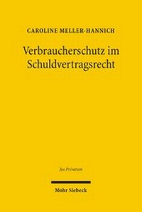 Abbildung von: Verbraucherschutz im Schuldvertragsrecht - Mohr Siebeck