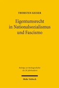 Cover: Eigentumsrecht in Nationalsozialismus und Fascismo - Mohr Siebeck