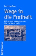 Cover: Wege in die Freiheit - Kohlhammer