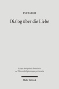 Cover: Dialog &uuml;ber die Liebe - Mohr Siebeck