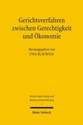 Abbildung von: Gerichtsverfahren zwischen Gerechtigkeit und Ökonomie - Mohr Siebeck