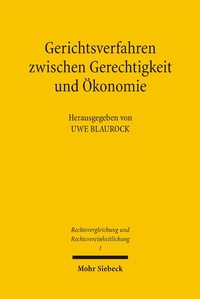 Abbildung von: Gerichtsverfahren zwischen Gerechtigkeit und Ökonomie - Mohr Siebeck
