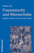 Cover: Frauenmacht und M&auml;nnerliebe - Kohlhammer