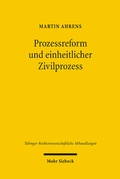 Abbildung von: Prozessreform und einheitlicher Zivilprozess - Mohr Siebeck