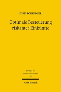 Abbildung von: Optimale Besteuerung riskanter Einkünfte - Mohr Siebeck