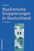 Cover: Muslimische Gruppierungen in Deutschland - Kohlhammer